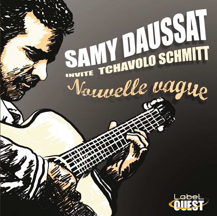 Samy Daussat et Tchavolo Sschmitt -  Nouvelle vague