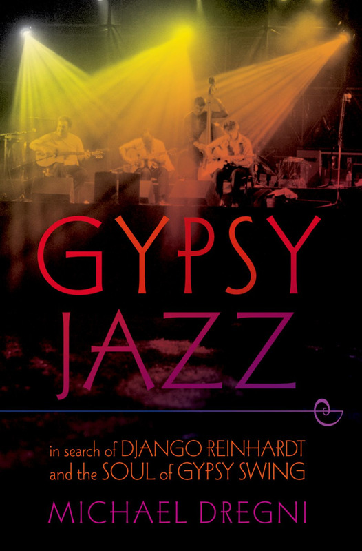 Gypsy Jazz - Michael Dregni