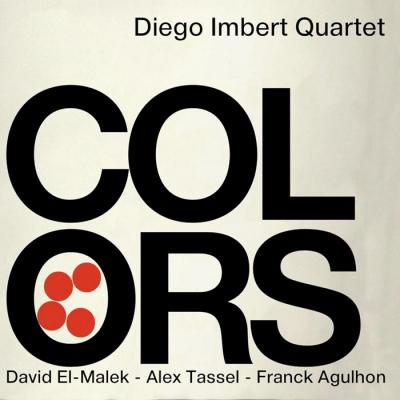 Diego Imbert quartet - Colors - 2015