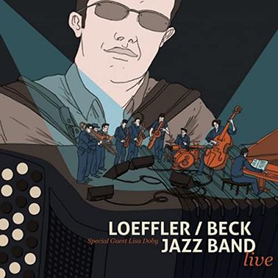 Loeffler / Beck Jazz Band - Live - 2013