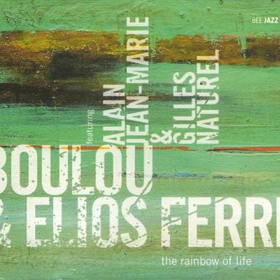 Boulou & Elios - Rainbow Of Life - 2003
