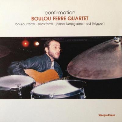 Boulou Ferre Quartet - Confirmation - 1989