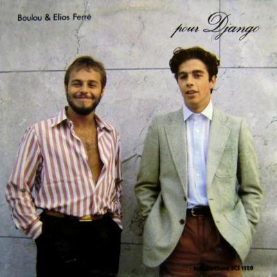 Boulou & Elios Ferré - Pour Django - 1979