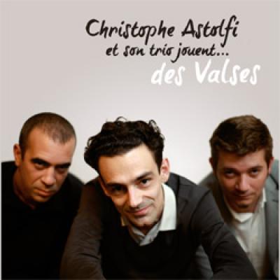 Christophe Astolfi - Des valses - 2013