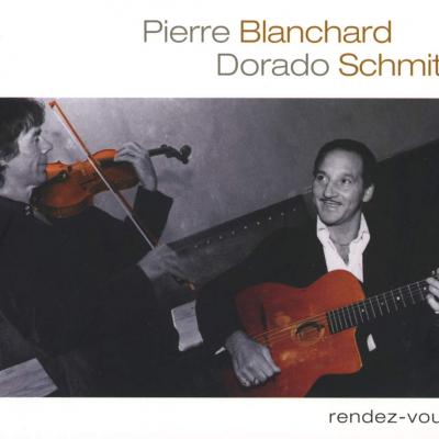 Dorado Schmitt & Pierre Blanchard - 2004