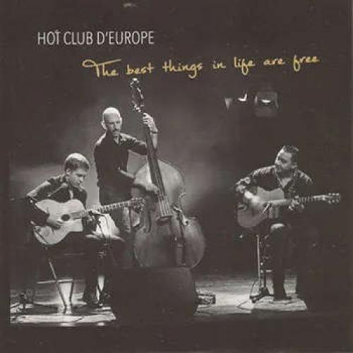  Best Things In Life  - Hot Club d'Europe