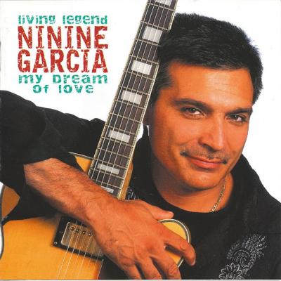 Ninine Garcia : My Dream Of Love